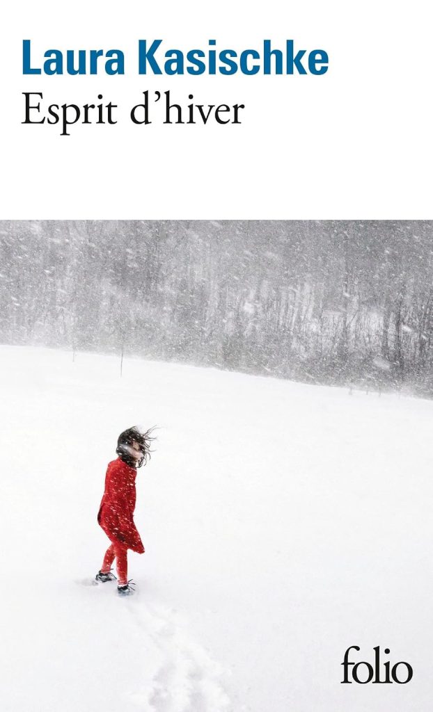 Roman Esprit d'hiver de Laura Kasischke